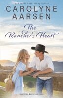 Carolyne Aarsen - Rancher's Heart, Häftad