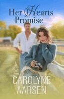 Carolyne Aarsen - Her Hearts Promise, Häftad