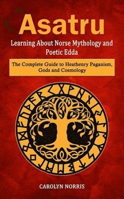 Carolyn Norris - Asatru, Häftad