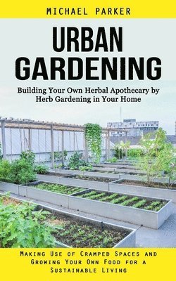 Urban Gardening 1