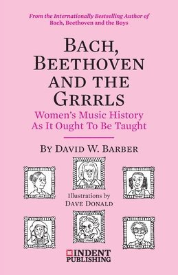 bokomslag Bach, Beethoven and the Grrrls