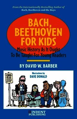 Bach, Beethoven for Kids