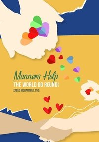 bokomslag Manners Help The World Go Round