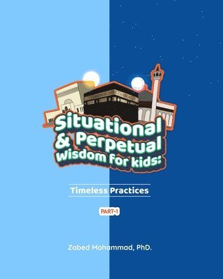 bokomslag Situational & Perpetual Wisdom for kids