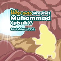 bokomslag Who was Prophet Muhammad (Pbuh)?