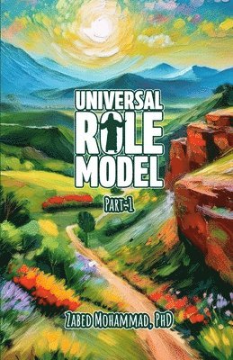 Universal Role Model (Part 1