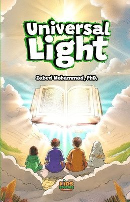 Universal Light: Illuminating Youth Hearts, Minds, and the World 1