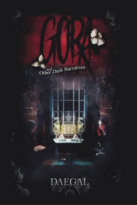 Daegal - Gora and Other Dark Narratives, Häftad
