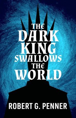 The Dark King Swallows the World 1