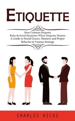 Charles Hicks - Etiquette, Häftad