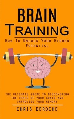 Chris Deroche - Brain Training, Häftad