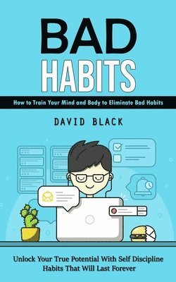 David Black - Bad Habits, Häftad
