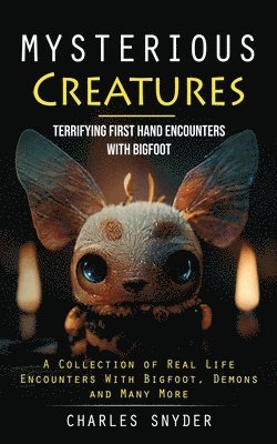 Mysterious Creatures 1