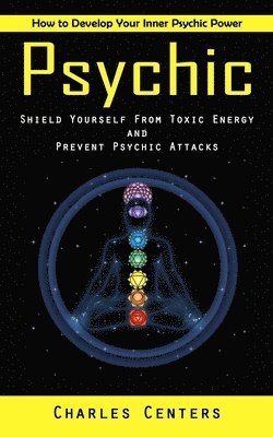 Charles Centers - Psychic, Häftad