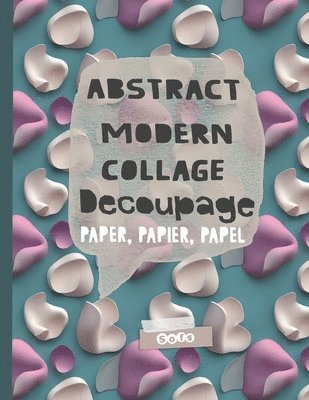 Abstract Modern Collage Decoupage Paper