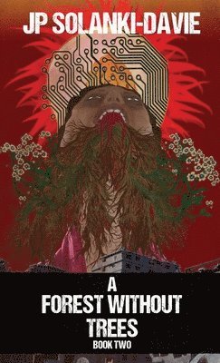 Jp Solanki-Davie, JP Solanki-Davie - Forest Without Trees, Inbunden
