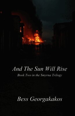 And The Sun WIll Rise: Book Two in the Smyrna Trilogy