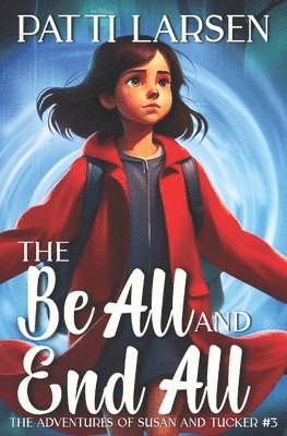 Be All and End All