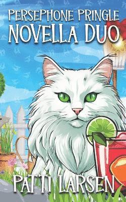 Persephone Pringle Novella Duo