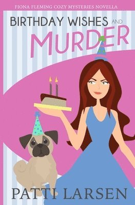 Birthday Wishes and Murder 1