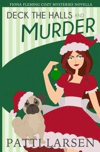bokomslag Deck The Halls and Murder