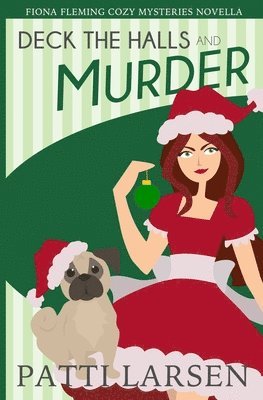 bokomslag Deck The Halls and Murder