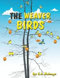 bokomslag The Weaver Birds