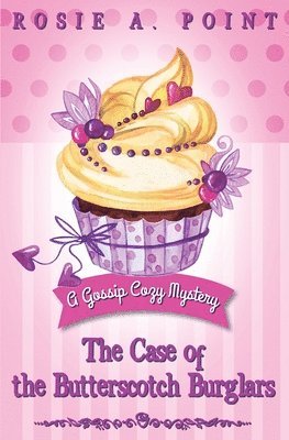 Case of the Butterscotch Burglars