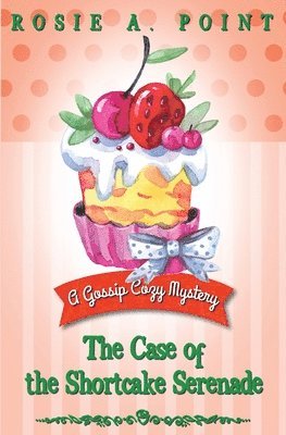 Case of the Shortcake Serenade