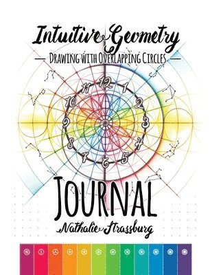 Intuitive Geometry - Drawing with overlapping circles - Journal 1