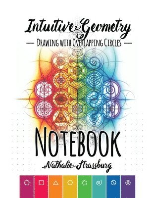 bokomslag Intuitive Geometry - Drawing with overlapping circles - Notebook