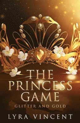 Lyra Vincent - Princess Game, Häftad