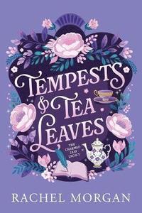 bokomslag Tempests & Tea Leaves