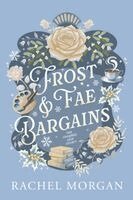 Rachel Morgan - Frost & Fae Bargains, Häftad