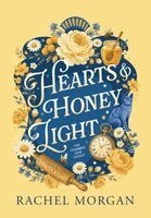 Rachel Morgan - Hearts & Honey Light, Inbunden