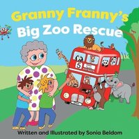 bokomslag Granny Franny's Big Zoo Rescue