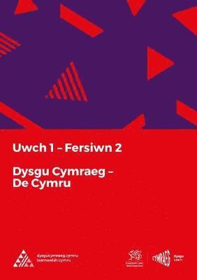 bokomslag Dysgu Cymraeg: Uwch 1 (De/South) Fersiwn 2