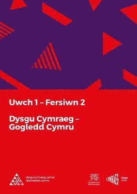 Dysgu Cymraeg: Uwch 1 (Gogledd/North) Fersiwn 2 1