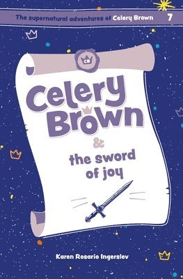 Celery Brown and the sword of joy 1