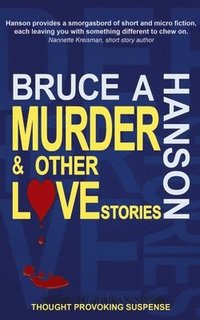 bokomslag Murder & Other Love Stories