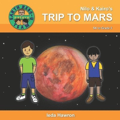 Nilo & Kairo's Trip to Mars 1