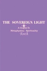bokomslag The Sovereign Light