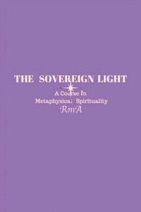 bokomslag The Sovereign Light