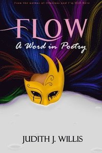 bokomslag Flow a Word in Poetry