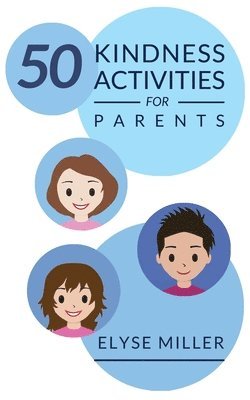 50 Kindness Activities for Parents 1