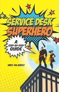 bokomslag Service Desk Superhero