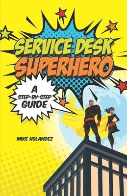 bokomslag Service Desk Superhero