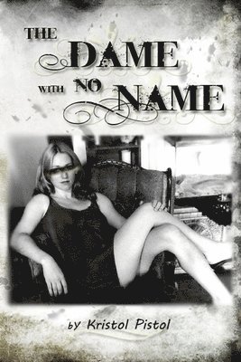 The Dame with no Name 1