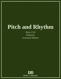 bokomslag Pitch and Rhythm - Bass Clef - Diatonic - Assorted Meters