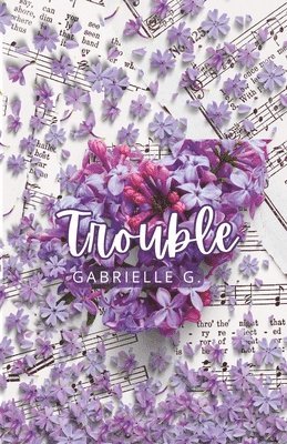 Gabrielle G - Trouble, Häftad